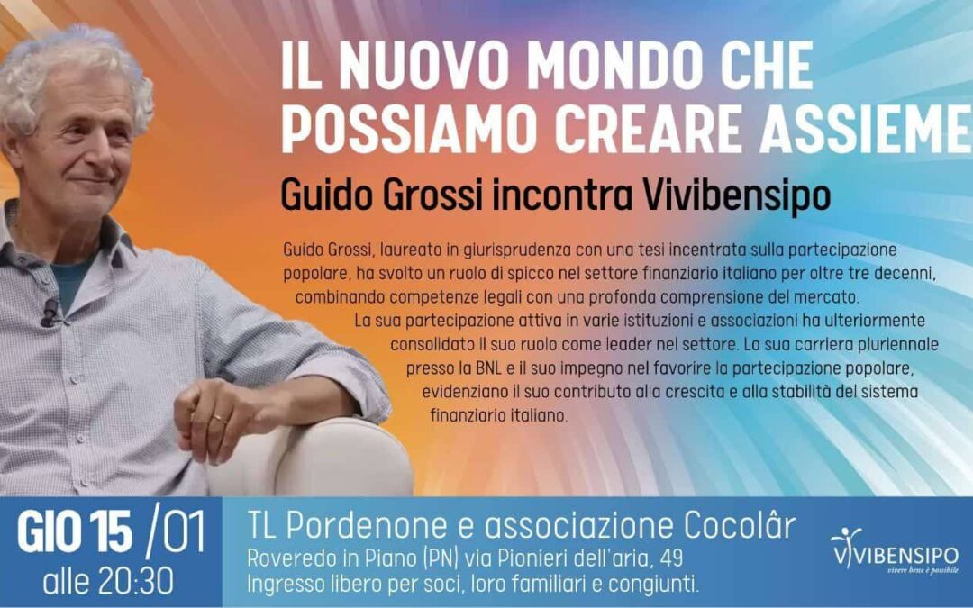 Il nuovo mondo che possiamo creare assieme!